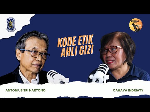 Kode Etik Ahli Gizi | PERSAGI Kabupaten Pasuruan PODCAST Eps. 14